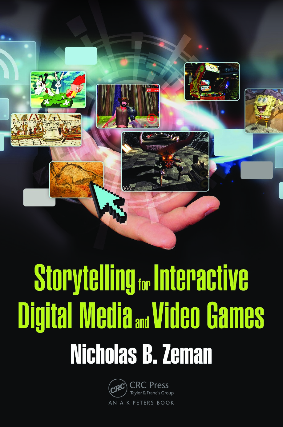 Storytelling for Interactive Digital Media and Video Games