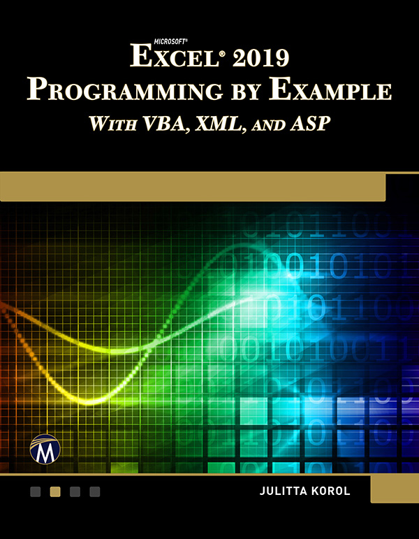 Microsoft® Excel® 2019 Programming by Example