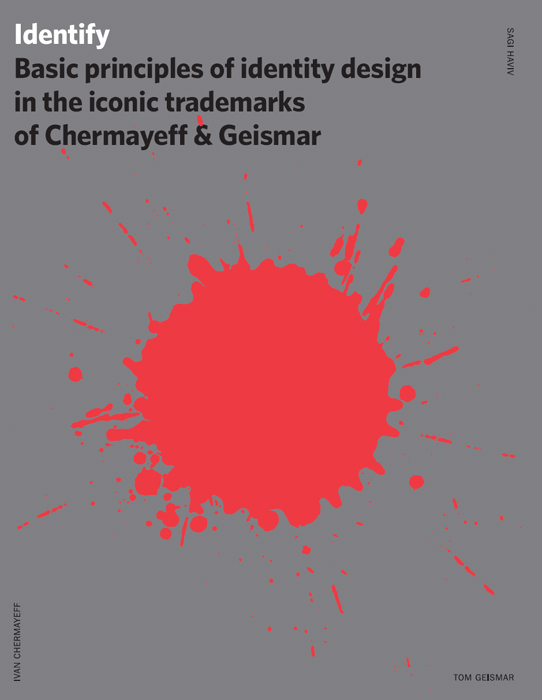 Identify: Basic Principles of Identity Design in the Iconic Trademarks of Chermayeff & Geismar