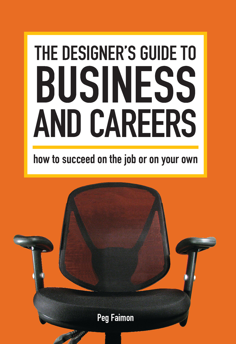 The Designer's Guide to Business and Careers