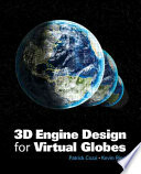 3D Engine Design for Virtual Globes